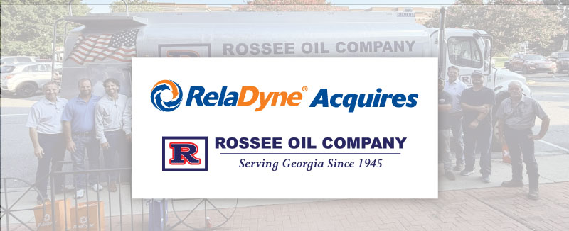 RelaDyne Acquires Rossee Oil Company